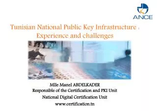 Tunisian National Public Key Infrastructure : Experience and challenges