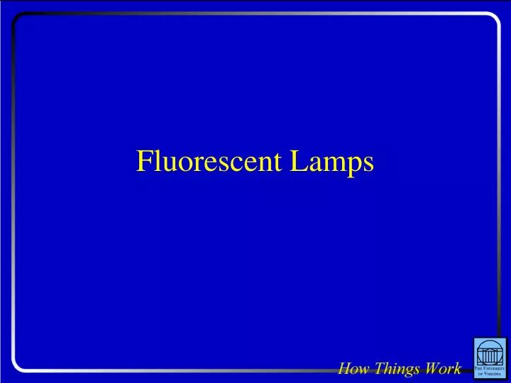 fluorescent lamps
