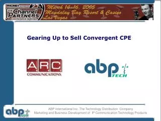 Gearing Up to Sell Convergent CPE
