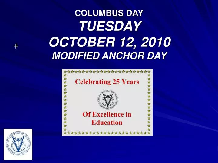 columbus day tuesday october 12 2010 modified anchor day