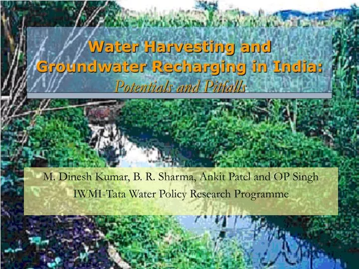 water harvesting and groundwater recharging in india potentials and pitfalls