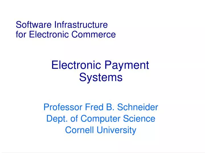 software infrastructure for electronic commerce electronic payment systems