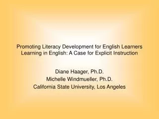 Promoting Literacy Development for English Learners Learning in English: A Case for Explicit Instruction