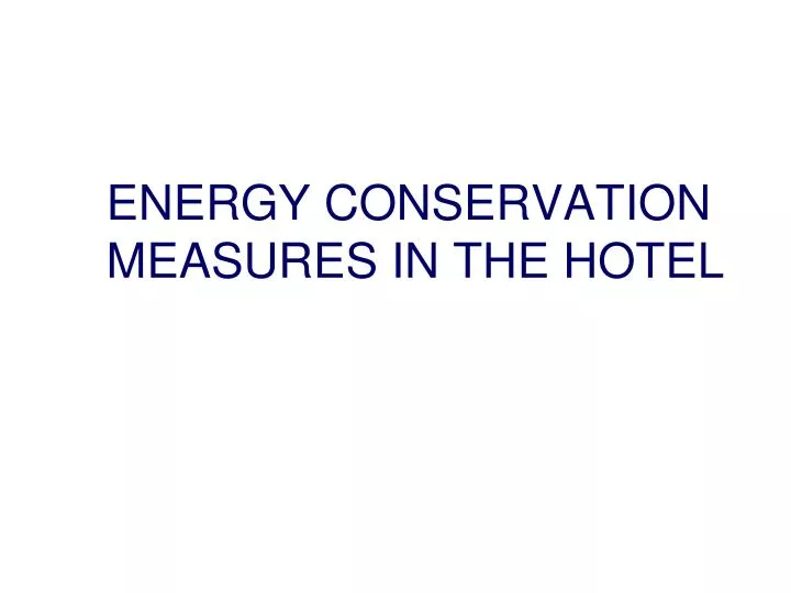 energy conservation measures in the hotel