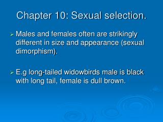 Chapter 10: Sexual selection.