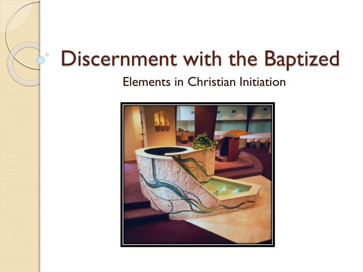 discernment with the baptized