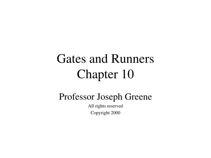 gates and runners chapter 10