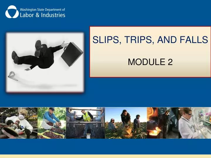 slips trips and falls module 2