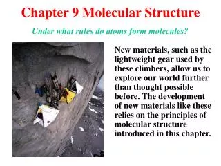 Chapter 9 Molecular Structure
