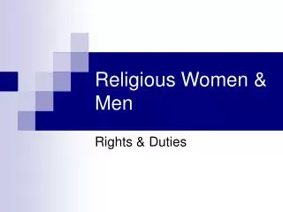 Religious Women &amp; Men