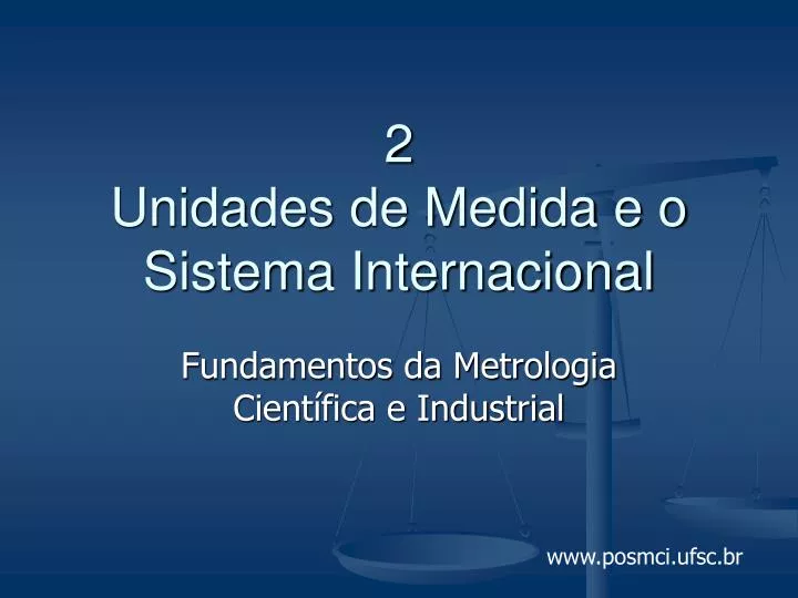 2 unidades de medida e o sistema internacional