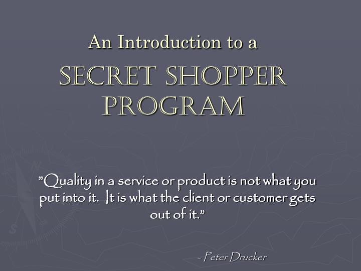 an introduction to a secret shopper program