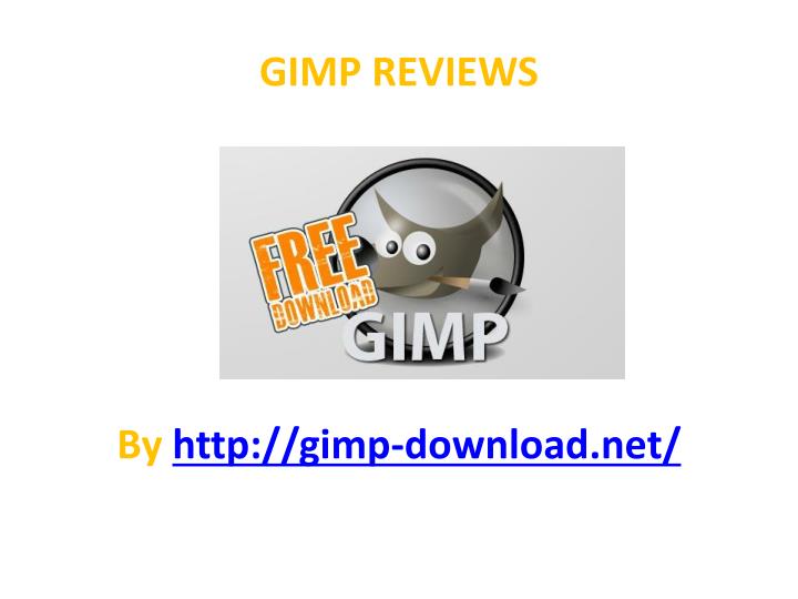 gimp reviews by http gimp download net