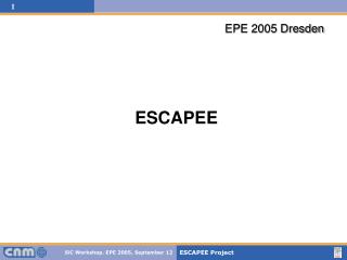 ESCAPEE