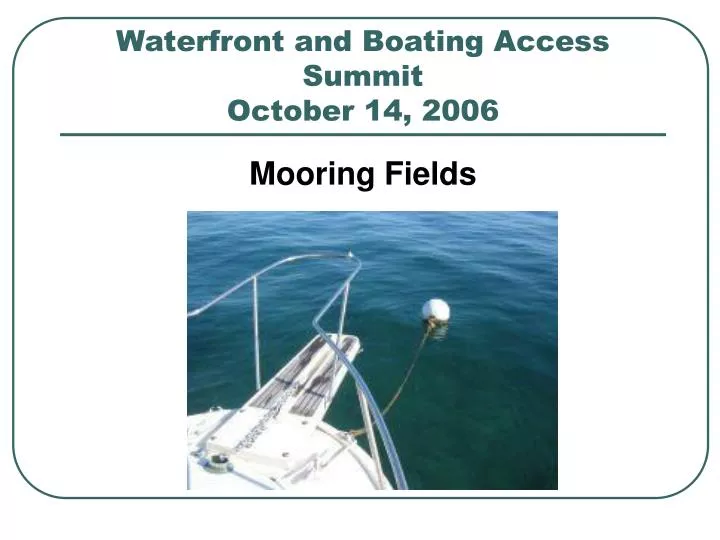 waterfront and boating access summit october 14 2006