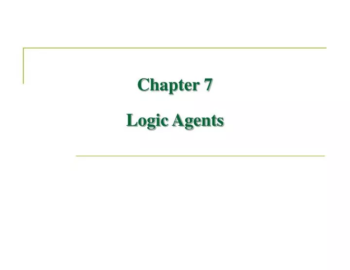 chapter 7 logic agents