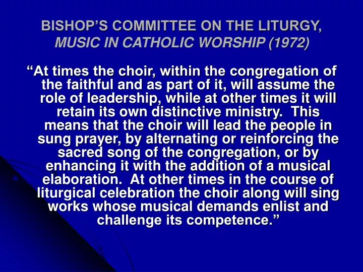 bishop s committee on the liturgy music in catholic worship 1972