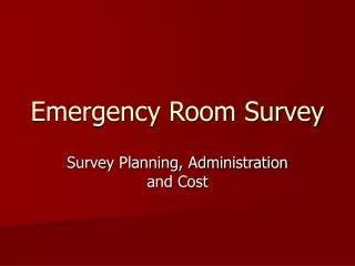 Emergency Room Survey