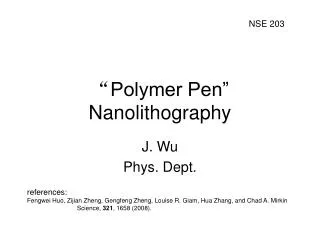“ Polymer Pen” Nanolithography