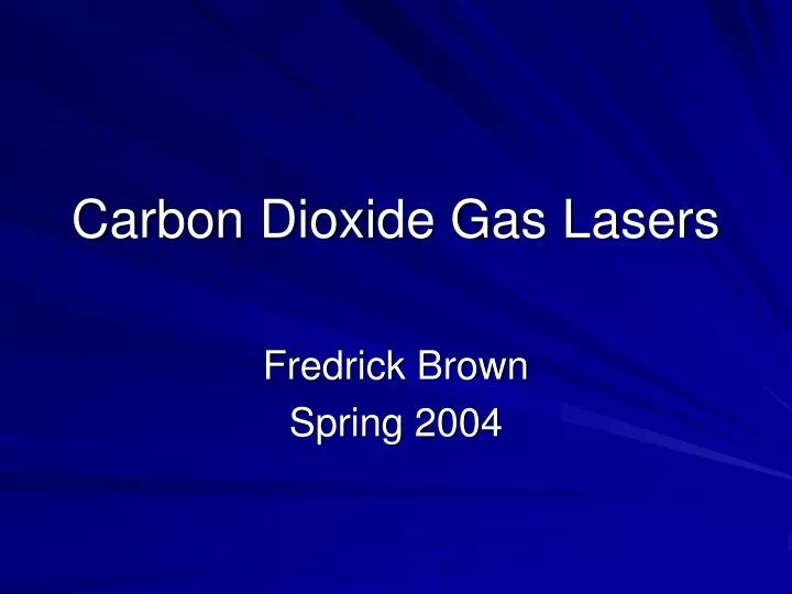 carbon dioxide gas lasers