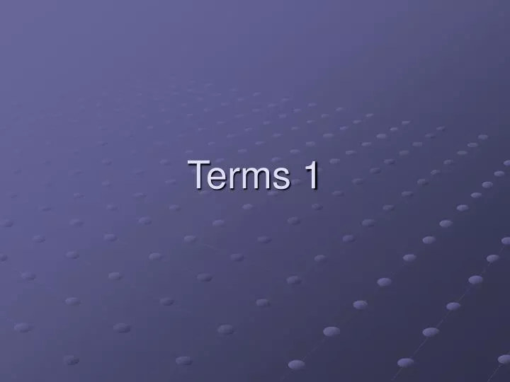 terms 1
