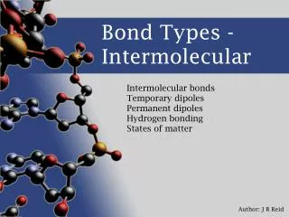 Bond Types - Intermolecular