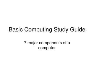 Basic Computing Study Guide