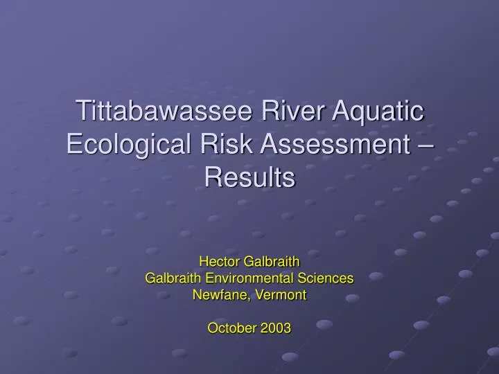 tittabawassee river aquatic ecological risk assessment results