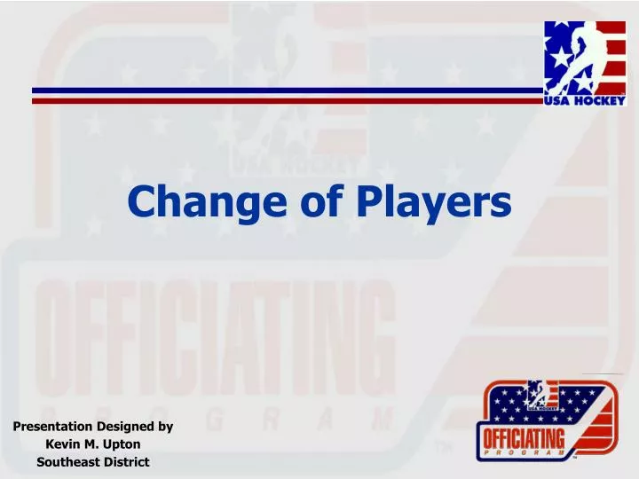 change of players