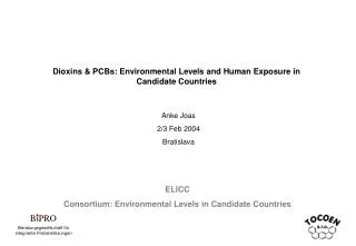 Dioxins &amp; PCBs: Environmental Levels and Human Exposure in Candidate Countries
