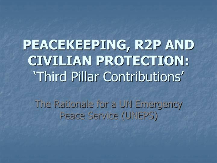 peacekeeping r2p and civilian protection third pillar contributions
