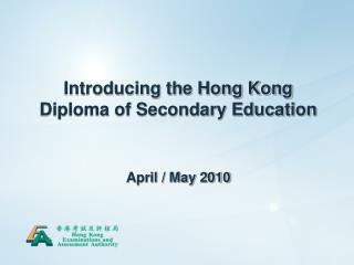 Introducing the Hong Kong Diploma of Secondary Education