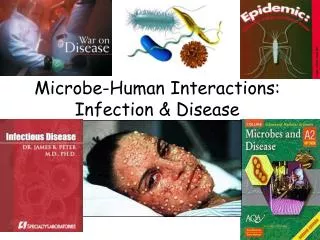 Microbe-Human Interactions: Infection &amp; Disease