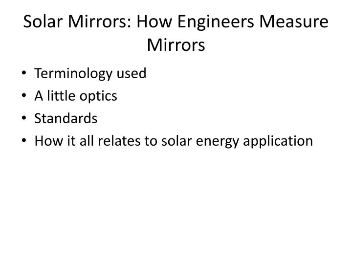 solar mirrors how engineers measure mirrors