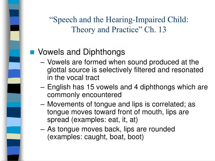 speech and the hearing impaired child theory and practice ch 13