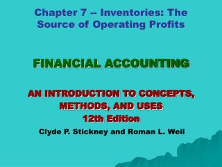 FINANCIAL ACCOUNTING AN INTRODUCTION TO CONCEPTS, METHODS, AND USES 12th Edition