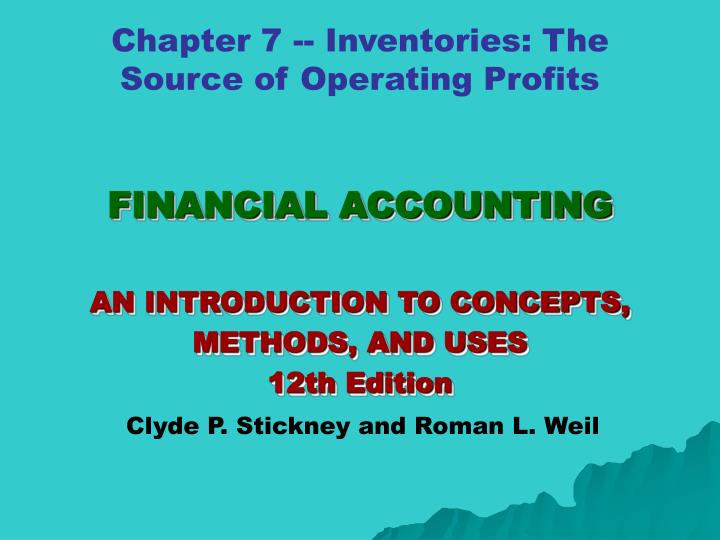 financial accounting an introduction to concepts methods and uses 12th edition