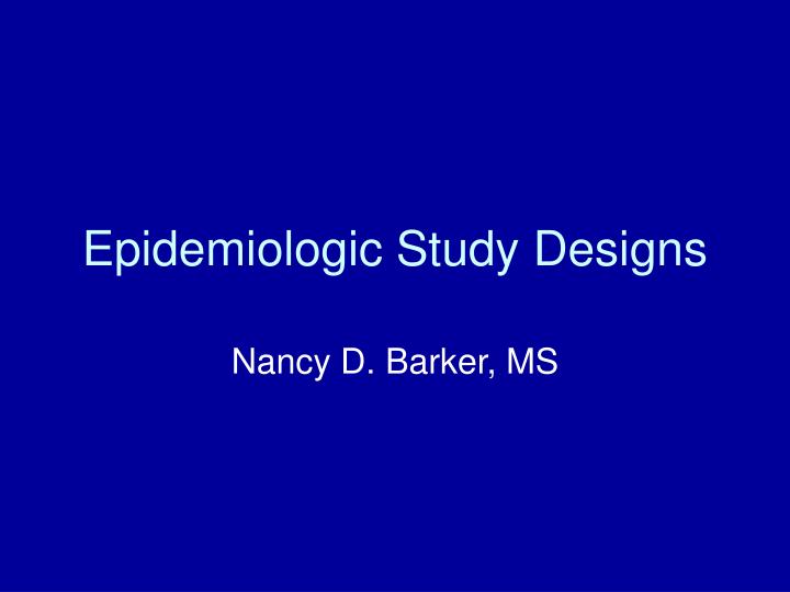 epidemiologic study designs