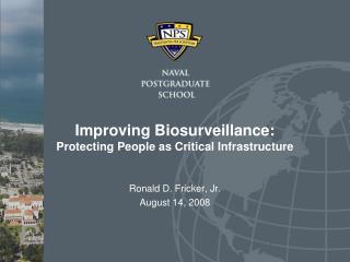 Improving Biosurveillance: Protecting People as Critical Infrastructure