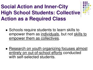 Social Action and Inner-City High School Students: Collective Action as a Required Class
