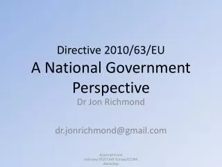 Directive 2010/63/EU A National Government Perspective