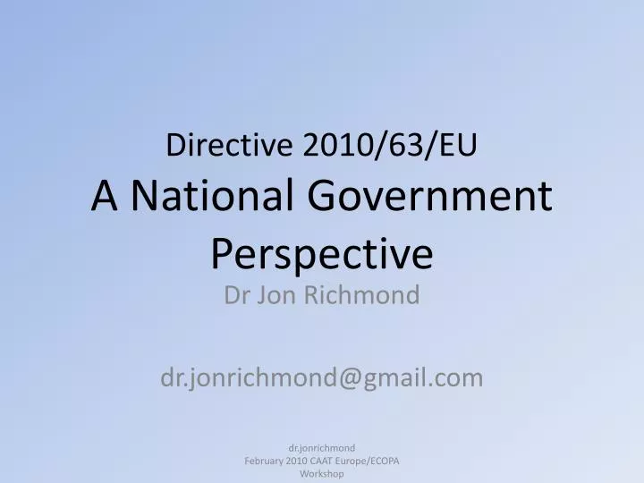 directive 2010 63 eu a national government perspective