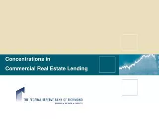 Concentrations in Commercial Real Estate Lending