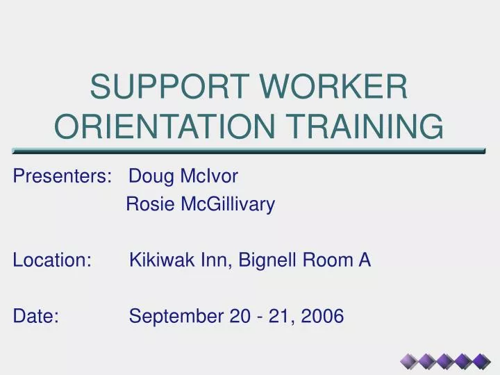 support worker orientation training