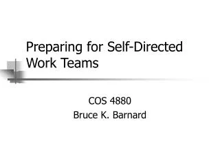 Preparing for Self-Directed Work Teams