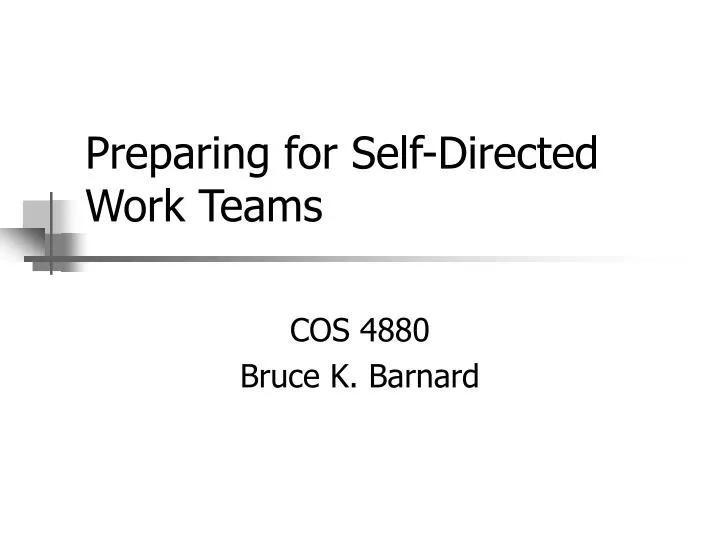 preparing for self directed work teams