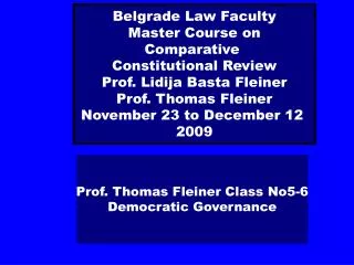 Prof. Thomas Fleiner Class No5-6 Democratic Governance