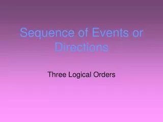 Sequence of Events or Directions
