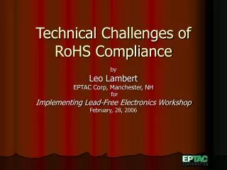 Technical Challenges of RoHS Compliance