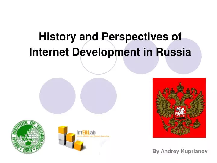 history and perspectives of internet development in russia